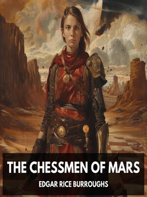 cover image of The Chessmen of Mars (Unabridged)